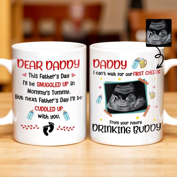 Dear Daddy, This Father's Day I'll Be Snuggled Up, Ultrasound Image, Beer, Heart - Personalized Custom Coffee Mug - DAD051_MG Dear Daddy, This Father's Day I'll Be Snuggled Up, Ultrasound Image, Beer, Heart - Personalized Custom Coffee Mug - DAD051_MG