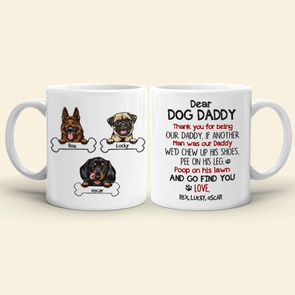 Dear Dog Daddy, Gift For Dog Lover, Personalized Mug, Dogs Mug, Father's Day Gift Dear Dog Daddy, Gift For Dog Lover, Personalized Mug, Dogs Mug, Father's Day Gift