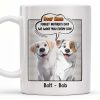 Dear Mom, Forget Mother's Day We Woof You Every Day, Dogs and Comic Speech Bubble - Personalized Custom Coffee Mug - DOG029_MG