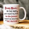 Dear Mom, Gift For Mom, Personalized Mug, Funny Butt Mug, Mother's Day Gift Dear Mom, Gift For Mom, Personalized Mug, Funny Butt Mug, Mother's Day Gift