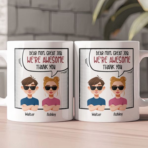 Dear Mom Great Job We're Awesome - Personalized Mug Dear Mom Great Job We're Awesome - Personalized Mug