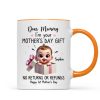 Dear Mom I'm Your Mother's Day New Mom Gift Personalized Mug, Funny Gift For Wife