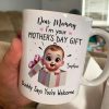 Dear Mom I'm Your Mother's Day New Mom Gift Personalized Mug, Funny Gift For Wife