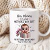 Dear Mom I'm Your Mother's Day New Mom Gift Personalized Mug, Funny Gift For Wife
