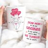 Dear Mom Of All The Vaginas In The World, We're Glad We Tumbled Out Of Yours - Mother's Day Gift - Personalized Funny Sperm Coffee Mug - Gift For Mom