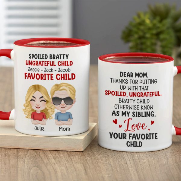 Dear Mom, Thanks For Putting Up With Those Bratty Children - Personalized Mug - Gift For Mom