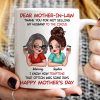 Dear My Mother-in-law Happy Mother's Day Personalized Mug