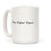 Deny Defend & D-Move 2 Mug