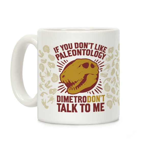 DimetroDON'T Talk to Me Coffee Mug DimetroDON'T Talk to Me Coffee Mug