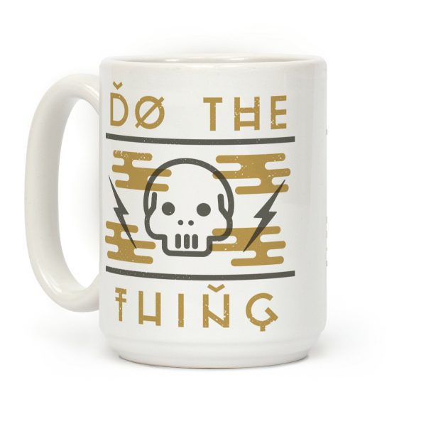 Do The Thing Coffee Mug Do The Thing Coffee Mug