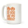 Do You Like My Yabbos? Coffee Mug Do You Like My Yabbos? Coffee Mug