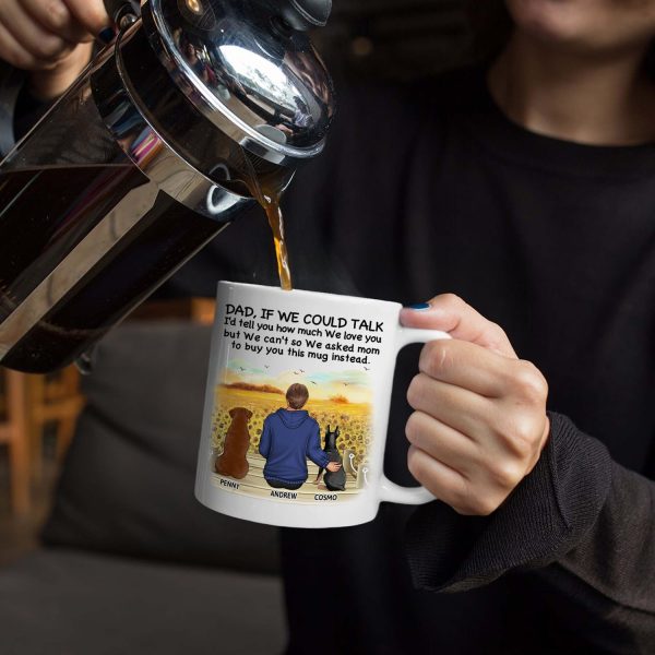 Dog Dad I'd Tell You How Much I Love You - Personalized Mug Dog Dad I'd Tell You How Much I Love You - Personalized Mug