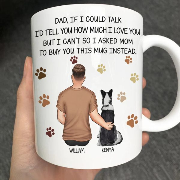 Dog Dad If I Could Talk - Personalized Mug Dog Dad If I Could Talk - Personalized Mug