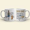 Dog Dad King Of Walks Personalized Coffee Mug DR-WHM-04nati050523