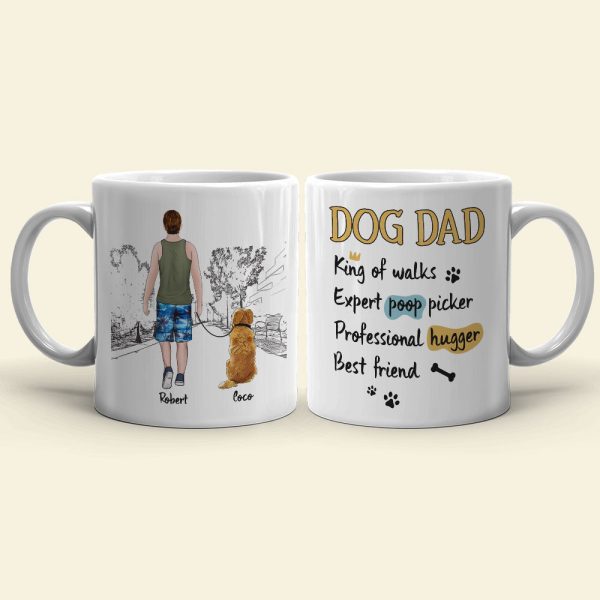 Dog Dad King Of Walks Personalized Coffee Mug DR-WHM-04nati050523