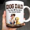 Dog Dad The Man The Myth The Snack Dealer Mug - Personalized Custom Coffee Mug - DOG019_MG Dog Dad The Man The Myth The Snack Dealer Mug - Personalized Custom Coffee Mug - DOG019_MG