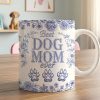 Dog Mom Coffee Mug - Personalized Gifts For Dog Lovers 03pgti160725 Dog Mom Coffee Mug - Personalized Gifts For Dog Lovers 03pgti160725