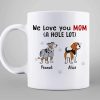 Dog Wiggle Butts Love You Hold Lot Personalized Coffee Mug Dog Wiggle Butts Love You Hold Lot Personalized Coffee Mug