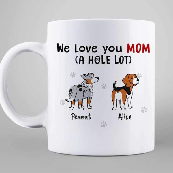 Dog Wiggle Butts Love You Hold Lot Personalized Coffee Mug Dog Wiggle Butts Love You Hold Lot Personalized Coffee Mug