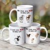 Dog Wiggle Butts Love You Hold Lot Personalized Coffee Mug Dog Wiggle Butts Love You Hold Lot Personalized Coffee Mug