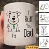 Dogs Ruff Dad Personalized Mug Dogs Ruff Dad Personalized Mug