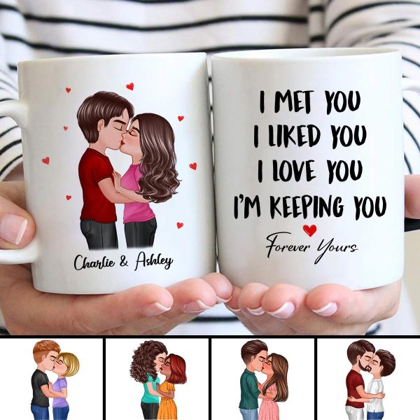 Doll Couple Kissing I Met You I Liked You I Love You Gift For Him For Her Personalized Mug Doll Couple Kissing I Met You I Liked You I Love You Gift For Him For Her Personalized Mug