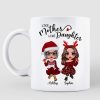Doll Like Mother Like Daughters Christmas Personalized Mug Doll Like Mother Like Daughters Christmas Personalized Mug
