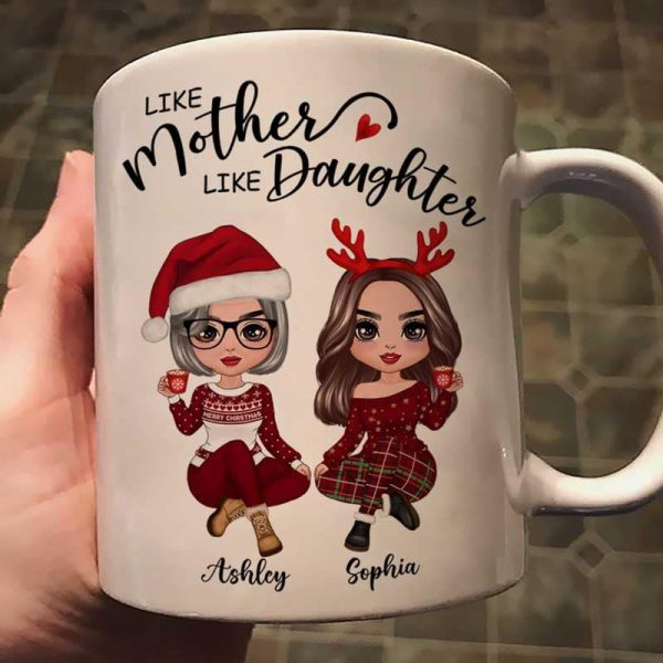 Doll Like Mother Like Daughters Christmas Personalized Mug Doll Like Mother Like Daughters Christmas Personalized Mug