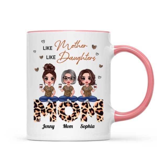 Doll Mom And Daughters Sitting On Leopard Word Like Mother Like Daughters Personalized Mug