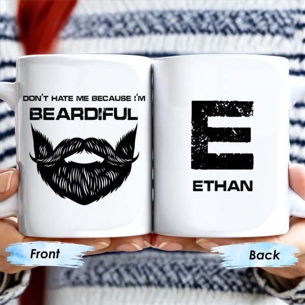 Don't Hate Me Because I'm Beardiful Mug - Personalized Custom Coffee Mug - BST128_MG Don't Hate Me Because I'm Beardiful Mug - Personalized Custom Coffee Mug - BST128_MG