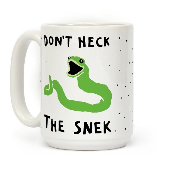 Don't Heck The Snek Coffee Mug Don't Heck The Snek Coffee Mug