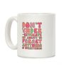 Don't Underestimate My Ability to Forget Anything And Everything Coffee Mug Don't Underestimate My Ability to Forget Anything And Everything Coffee Mug