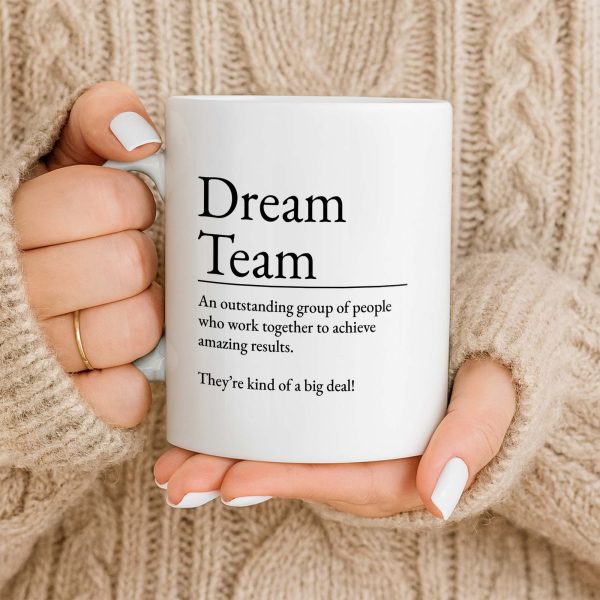 Dream Team, Achieve Amazing Results Together - Personalized Custom Coffee Mug - COL123_MG Dream Team, Achieve Amazing Results Together - Personalized Custom Coffee Mug - COL123_MG