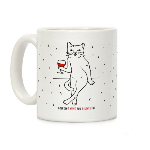 Drinking Wine And Feline Fine Coffee Mug Drinking Wine And Feline Fine Coffee Mug
