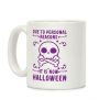 Due To Personal Reasons It Is Now Halloween Skull (Purple) Coffee Mug Due To Personal Reasons It Is Now Halloween Skull (Purple) Coffee Mug