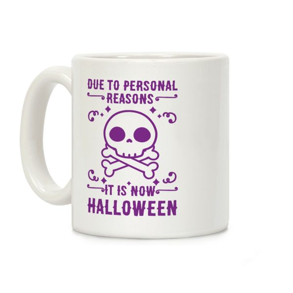 Due To Personal Reasons It Is Now Halloween Skull (Purple) Coffee Mug Due To Personal Reasons It Is Now Halloween Skull (Purple) Coffee Mug