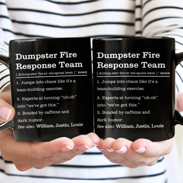 Dumpster Fire Response Team Definition - Personalized Mug Dumpster Fire Response Team Definition - Personalized Mug