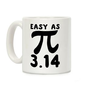 Easy as 3.14 - Pi Coffee Mug