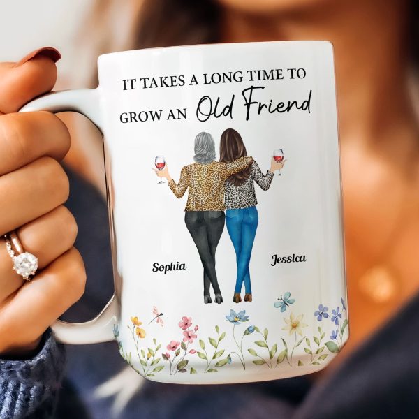 Enduring Friendship - Custom "It Takes a Long Time to Grow an Old Friend" White Ceramic Mug, Heartwarming Gift for Friends or Sisters Enduring Friendship - Custom "It Takes a Long Time to Grow an Old Friend" White Ceramic Mug, Heartwarming Gift for Friends or Sisters