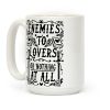 Enemies To Lovers Or Nothing At All Coffee Mug Enemies To Lovers Or Nothing At All Coffee Mug