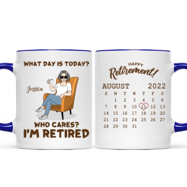 Enjoy The Next Chapter What Day Is Today I'm Retired Retirement Gift Calendar Personalized Mug