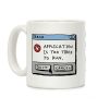 Error Application Is Too Tired To Run Coffee Mug