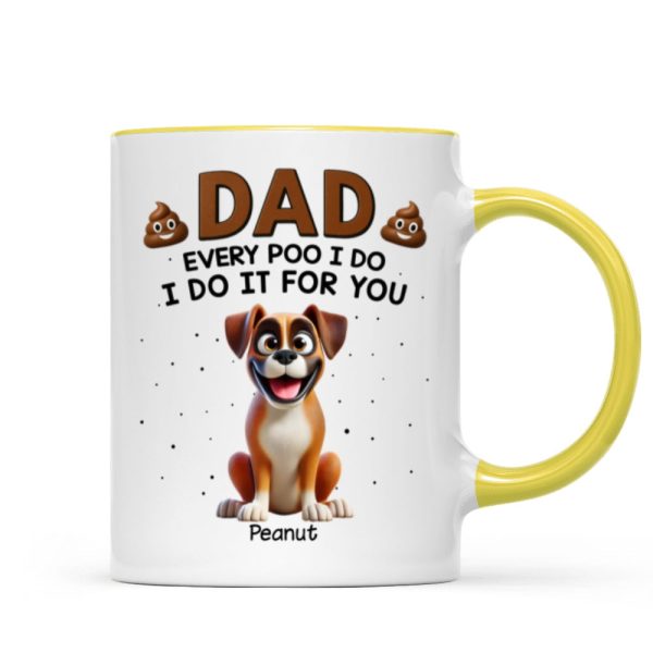 Every Poo I Do I Do It For You Cute Cartoon Dogs Personalized Mug