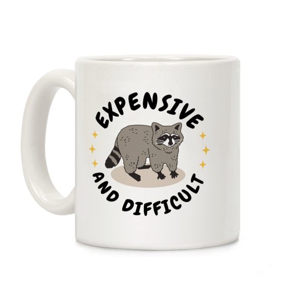 Expensive and Difficult Trash Animal Coffee Mug Expensive and Difficult Trash Animal Coffee Mug