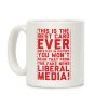 Fake News Liberal Media Coffee Mug