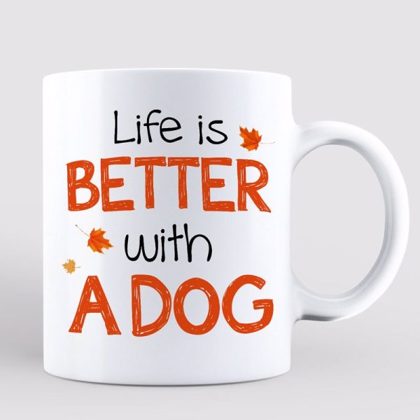Fall Season Doll Woman Life Is Better With Dogs Personalized Mug