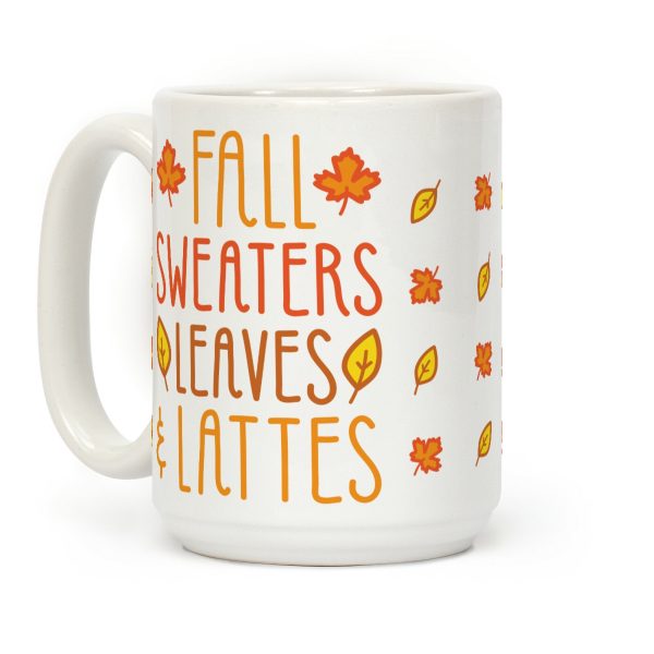 Fall Sweaters Leaves & Lattes Coffee Mug Fall Sweaters Leaves & Lattes Coffee Mug