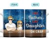 Family Relationship Like Father Like Daughter - Personalized Custom White Edge-to-Edge Mug Family Relationship Like Father Like Daughter - Personalized Custom White Edge-to-Edge Mug