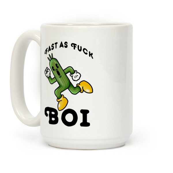 Fast as F*** Boi Coffee Mug Fast as F*** Boi Coffee Mug