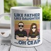 Father And Daughter, The Legend And The Legacy - Personalized Mug Father And Daughter, The Legend And The Legacy - Personalized Mug